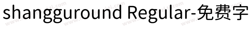 shangguround Regular字体转换
